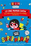 Le One Maman Show - 