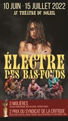 Electre des bas-fonds - 