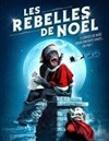 Les rebelles de Noël - 