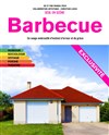 Le Barbecue (ou ce songe embrouillé d'instinct, d'erreur et de grâce) - 