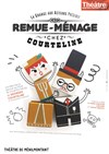 Remue-ménage chez Courteline - 