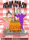 On va pas en faire un plat (comédie cannibale) - 