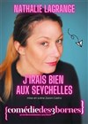 Nathalie Lagrange dans J'irais bien aux Seychelles - 