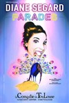 Diane Segard dans Parades - 