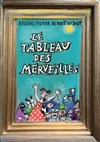 Le tableau des merveilles - 