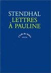 Stendhal : Lettres à Pauline | par Alain Bonneval et Joanna Rubio - 