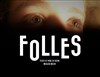 Folles - 