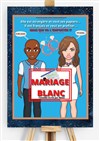 Mariage blanc - 