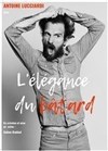 Antoine Lucciardi dans L'élégance du bâtard - 