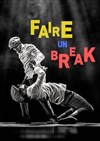 Faire un break - 