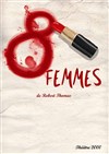 Huit femmes - 