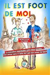 Il est foot de moi - 