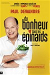 Paul Dewandre dans Du bonheur dans les épinards - 