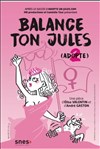 Balance ton Jules - 