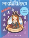 Princesse et Pirate, l'île des p'tits futés - 