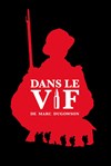 Dans le vif - 