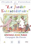 Le jardin extraordinaire | La compagnie du chemin - 