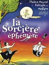 La Sorcière éphémère - 