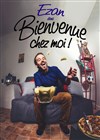 Ezan dans Bienvenue chez moi - 