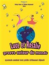 Luce et Rosalie groove autour du monde - 