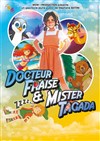 Docteur Fraise et Mister Tagada - 