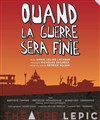 Quand la guerre sera finie - 