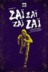 Zaï zaï zaï zaï - 