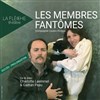 Les membres fantômes - 