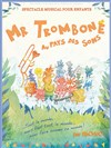 Mr Trombone au pays des sons - 