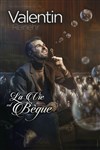 Valentin Reinehr dans La vie est bègue - 