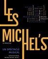 Les Michel's - 