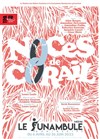 Noces de corail - 