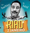 Riad 2 Janeiro dans Le barbier de Sétif - 