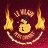 Le vilain petit cabaret : La Presque Première Edition - 