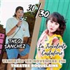 Le 30/30 de La Truculente : Castafiore & Théo Sanchez - 