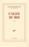 L'allée du roi de Françoise Chandernagor - 