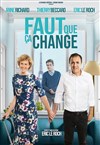 Faut que ça change | avec Thierry Beccaro et Anne Richard - 