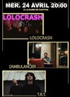 LoloCrash X L'Ambulancier x T.R.T. - 