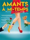 Amants à mi-temps - 