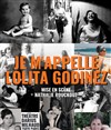 Je m'appelle Lolita Godinez - 