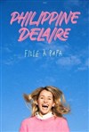 Philippine Delaire dans Fille à Papa - 