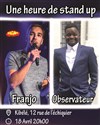 Franjo et Observateur : Une heure de stand up - 