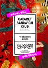 Cabaret Sandwich Club - 