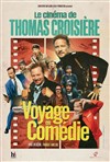 Thomas Croisière dans Voyage en Comédie - 