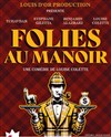 Folies au manoir - 