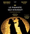 Le pianiste qui m'aimait - 