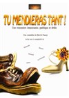 Tu mendieras tant ! - 