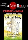 L'Arbre à Swing - 