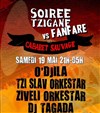 Soirée Tzigane vs Fanfare - 