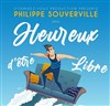 Philippe Souverville dans Heureux d'être libre - 